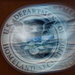 A view shows the U.S. Department of Homeland Security signage